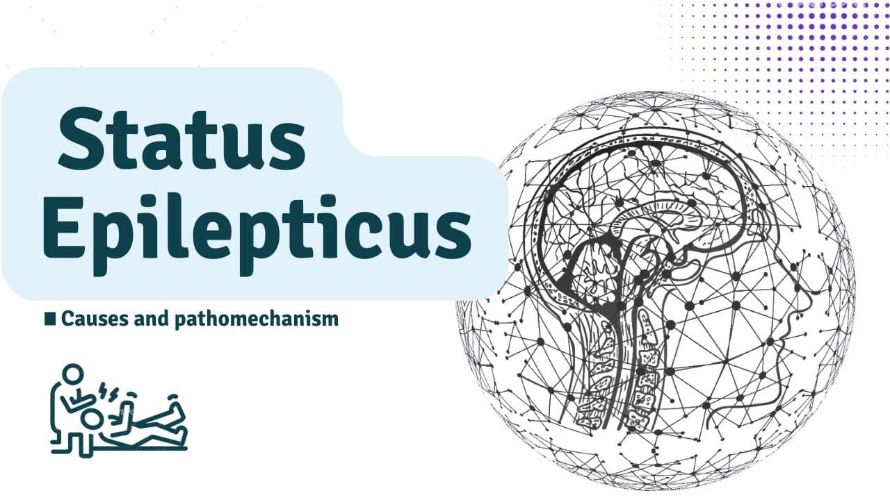 Status Epilepticus: Causes and pathophysiology and Management