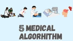 5 Emergency Medical Algorithms Explained in 5 Minutes for meds